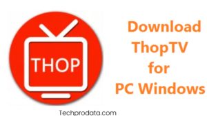 Download ThopTV for PC Windows 10, 8 & Mac