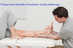 5 important benefits of bachelor of physiotherapy