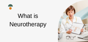 What is Neurotherapy