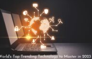 World's Top Trending Technology to Master in 2023